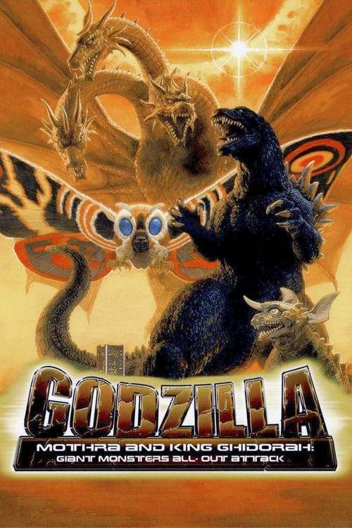 Godzilla, Mothra and King Ghidorah: Giant Monsters All-Out Attack (ゴジラ・モスラ・キングギドラ大怪獣総進撃) (2001)