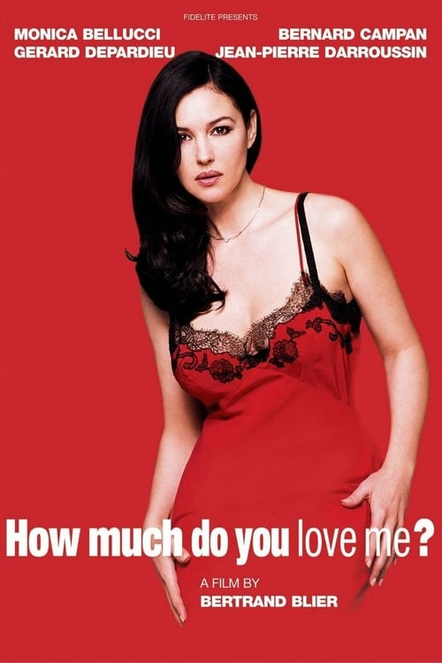 How Much Do You Love Me? (Combien tu m'aimes ?) (2005)
