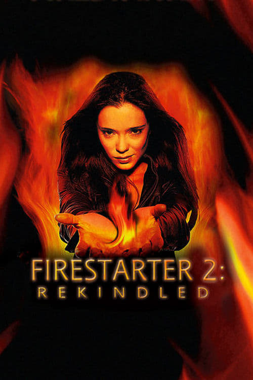 Firestarter: Rekindled (2002)
