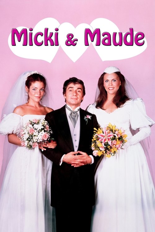 Micki & Maude (1984)