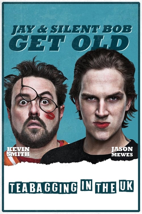 Jay and Silent Bob Get Old: Tea Bagging in the UK (2012)