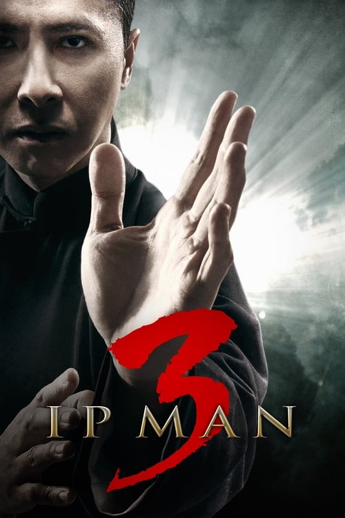 Ip Man 3 (葉問3) (2015)