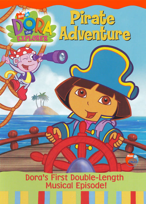 Dora the Explorer: Pirate Adventure (2002)