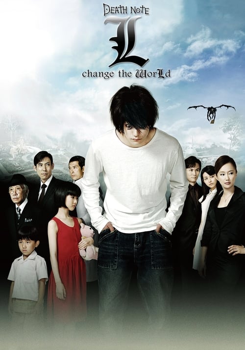 L: change the WorLd (L change the WorLd) (2008)