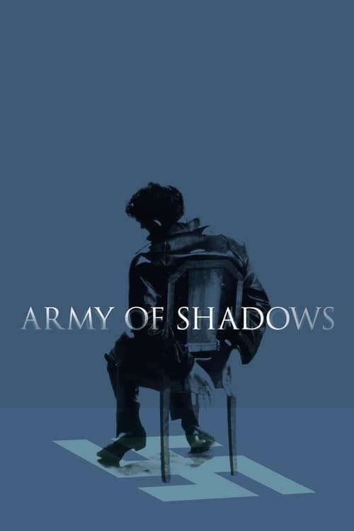Army of Shadows (L'Armée des ombres) (1969)