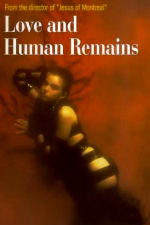 Love & Human Remains (1994)