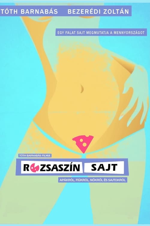 Camembert Rose (Rózsaszín sajt) (2009)