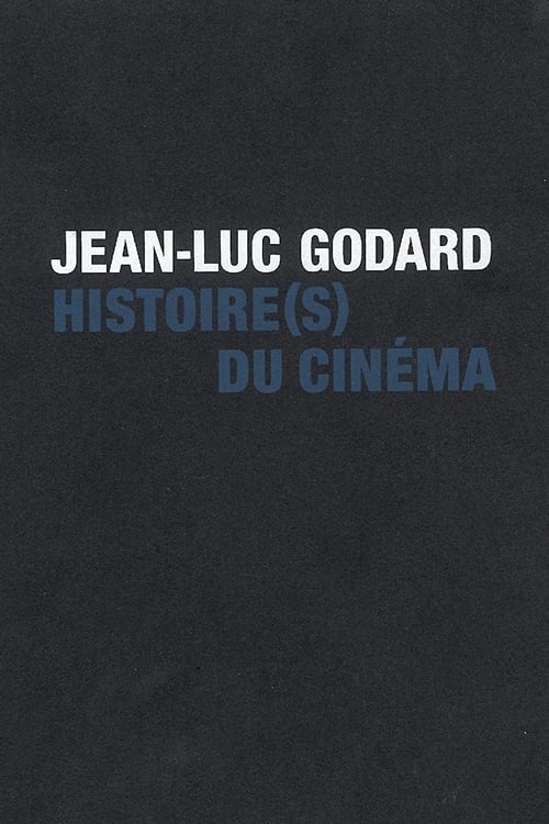 Histoire(s) du cinéma (1998)