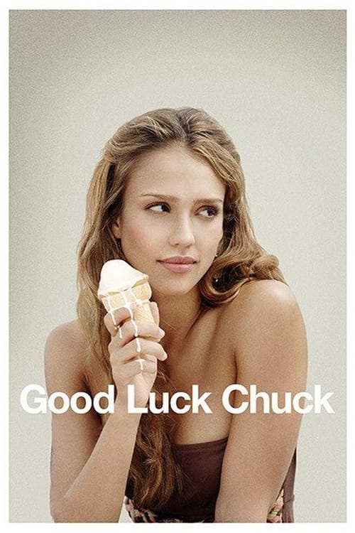 Good Luck Chuck (2007)