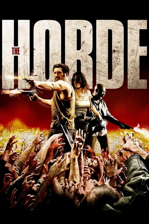 The Horde (La Horde) (2010)