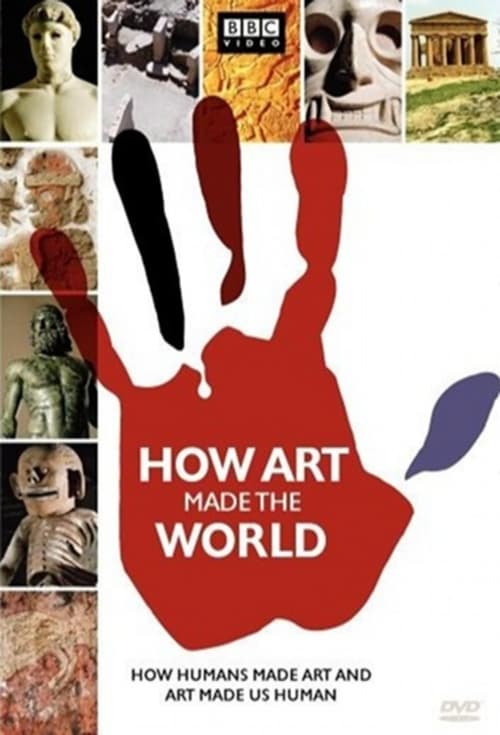 How Art Made The World (2006)