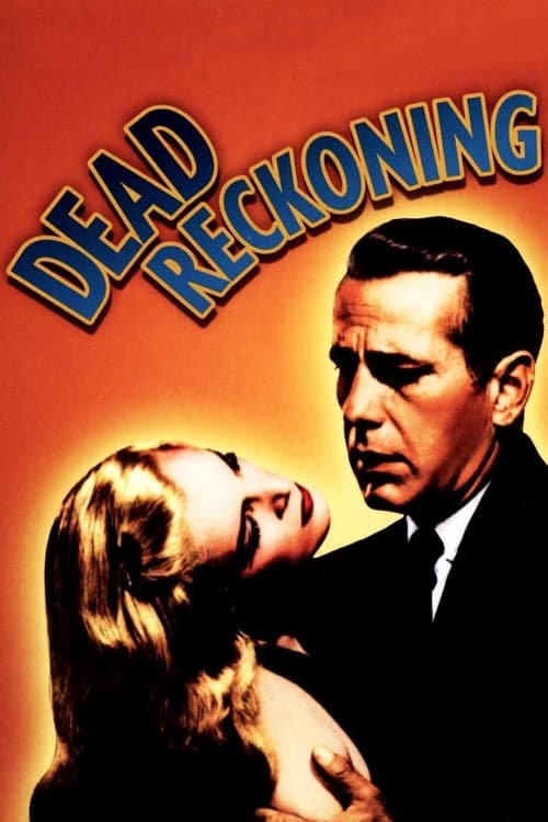 Dead Reckoning (1947)