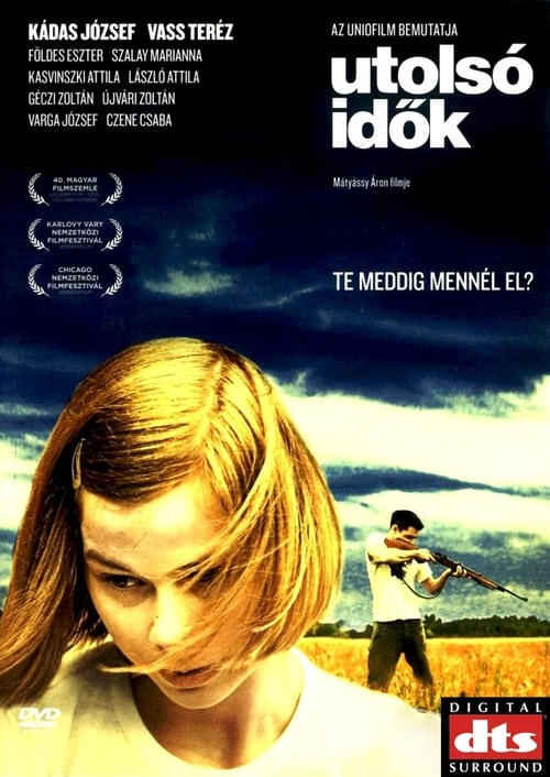 Lost times (Utolsó idők) (2009)