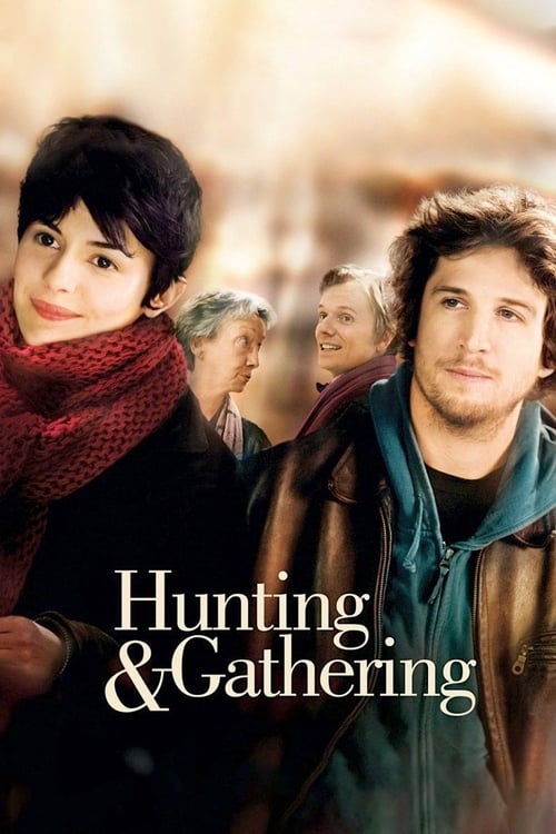 Hunting and Gathering (Ensemble, c'est tout) (2007)