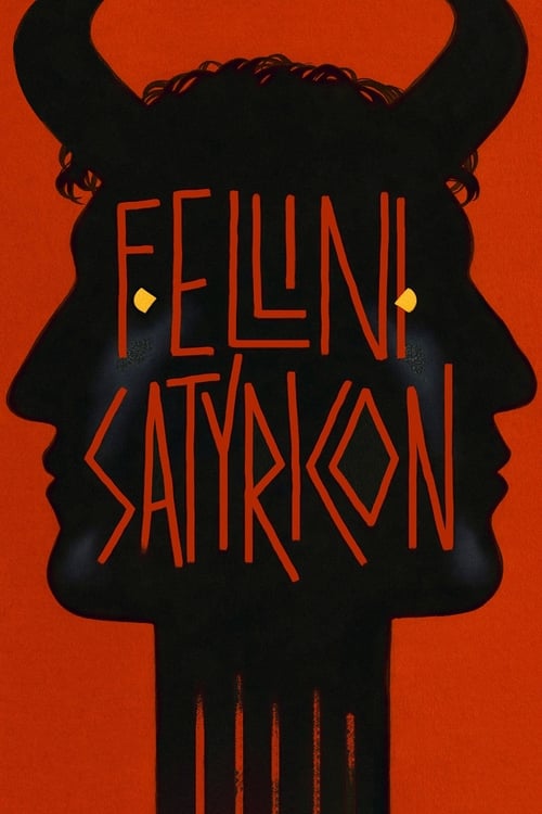 Fellini Satyricon (Fellini – satyricon) (1969)