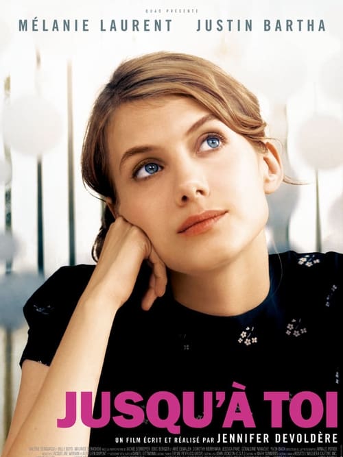 Every Jack Has a Jill (Jusqu'à toi) (2009)