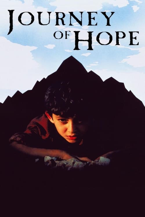 Journey of Hope (Reise der Hoffnung) (1990)