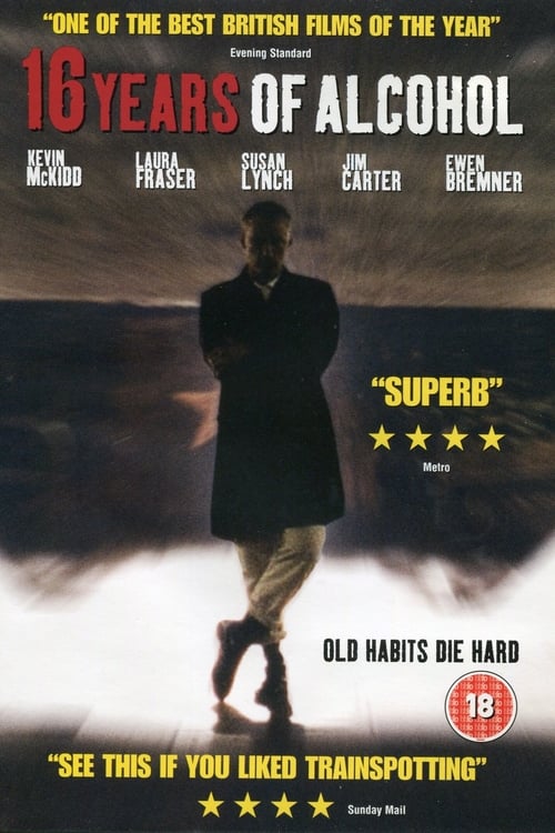 16 Years of Alcohol (2003)