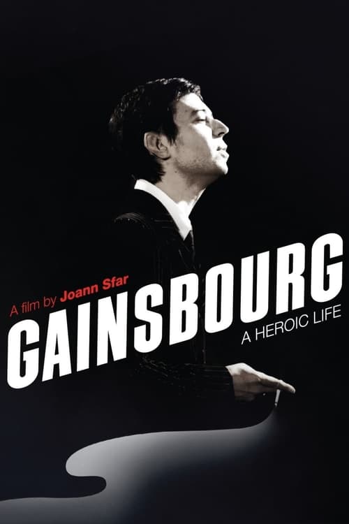 Gainsbourg: A Heroic Life (Gainsbourg (vie héroïque)) (2010)
