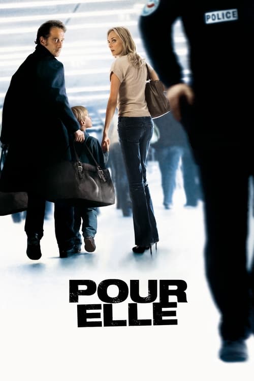 Anything for Her (Pour elle) (2008)