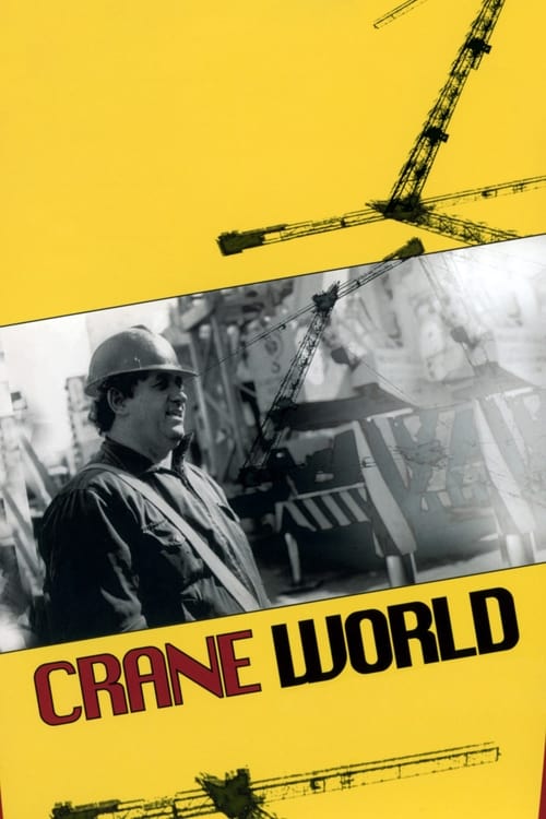 Crane World (Mundo grúa) (1999)