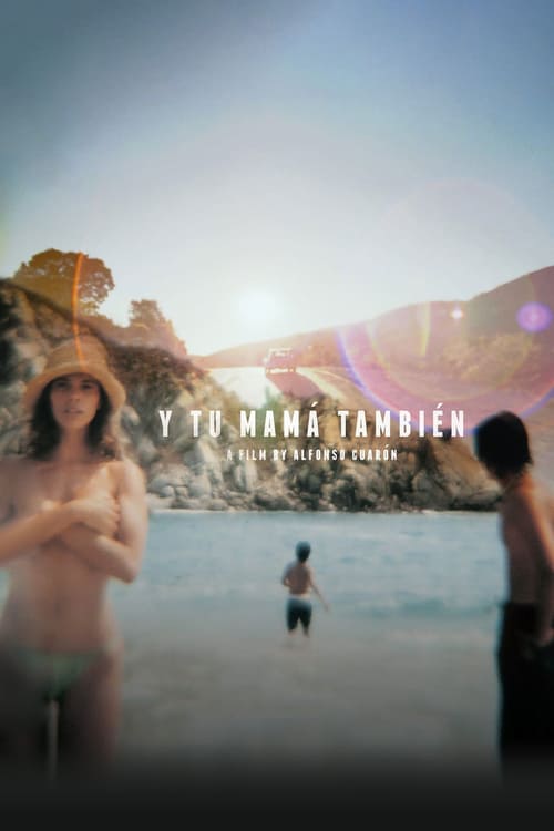 Y Tu Mamá También (Y tu mamá también) (2001)