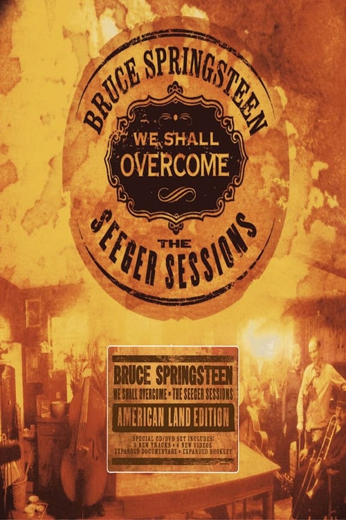 Bruce Springsteen: We Shall Overcome: The Seeger Sessions (2006)