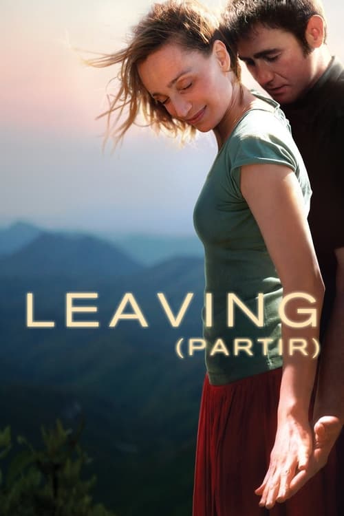 Leaving (Partir) (2009)
