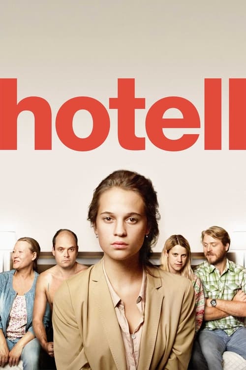 Hotel (Hotell) (2013)