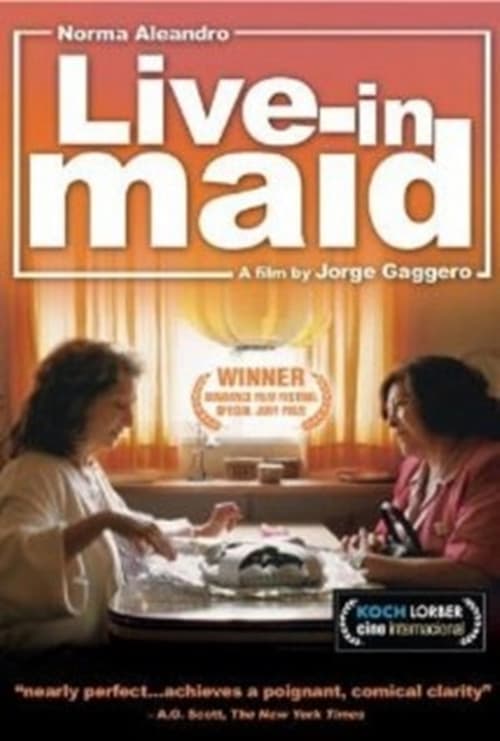 Live-In Maid (Cama adentro) (2004)