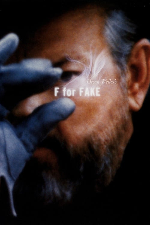 F for Fake (Vérités et Mensonges) (1973)