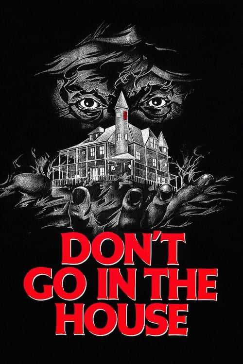 Don't Go in the House (1979)