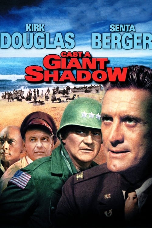 Cast a Giant Shadow (1966)