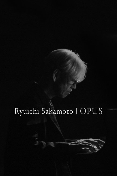 Ryuichi Sakamoto: Opus (2023)