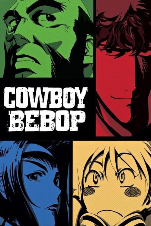 Cowboy Bebop (カウボーイビバップ) (1998)
