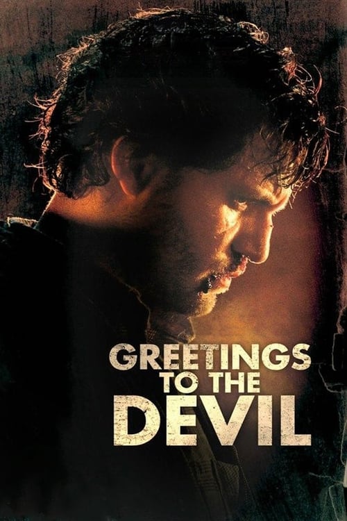 Greetings to the Devil (Saluda al diablo de mi parte) (2011)