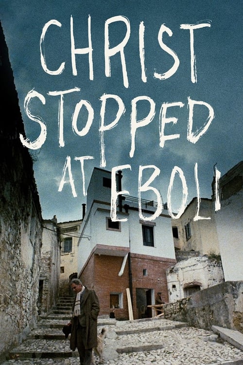 Christ Stopped at Eboli (Cristo si è fermato a Eboli) (1979)