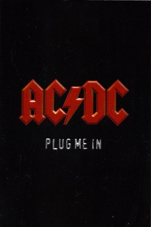 AC/DC: Plug Me In (2007)