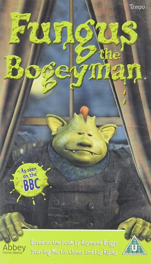 Fungus The Bogeyman (2004)