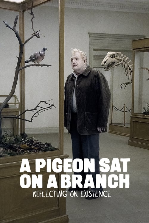 A Pigeon Sat on a Branch Reflecting on Existence (En duva satt på en gren och funderade på tillvaron) (2014)