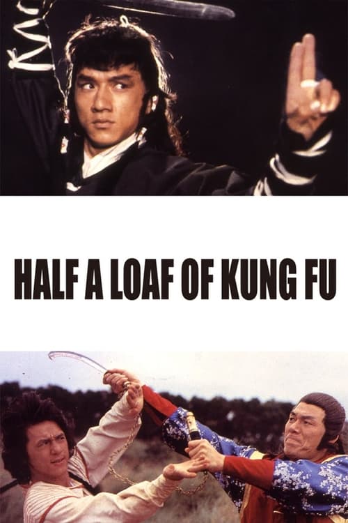 Half a Loaf of Kung Fu (招半式闖江湖) (1978)