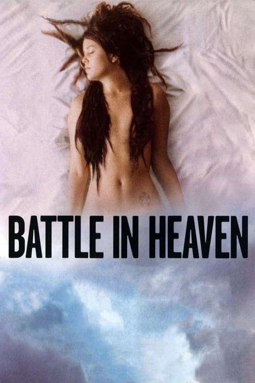 Battle in Heaven (Batalla en el cielo) (2005)