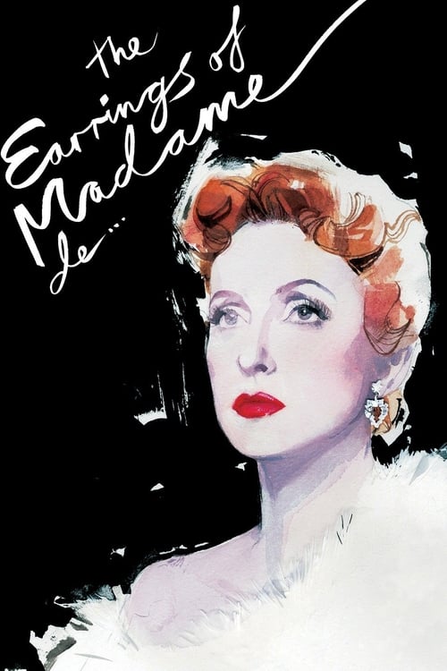 The Earrings of Madame de... (Madame de…) (1953)