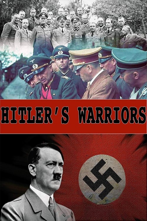 Hitler's Warriors (Hitlers Krieger) (1998)