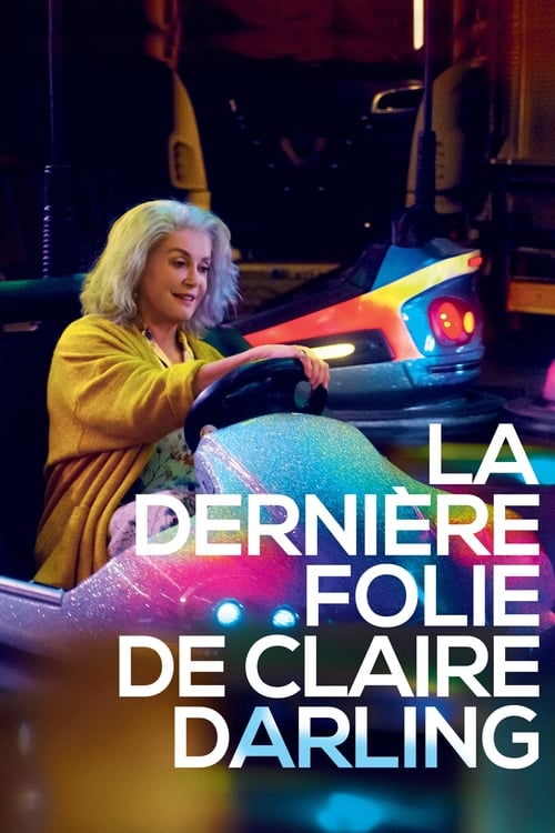 Claire Darling (La Dernière folie de Claire Darling) (2018)