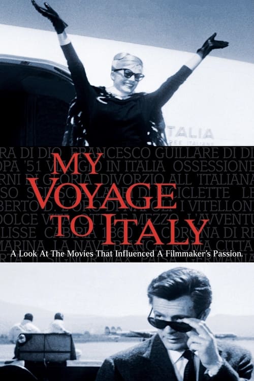 My Voyage to Italy (Il mio viaggio in Italia) (1999)
