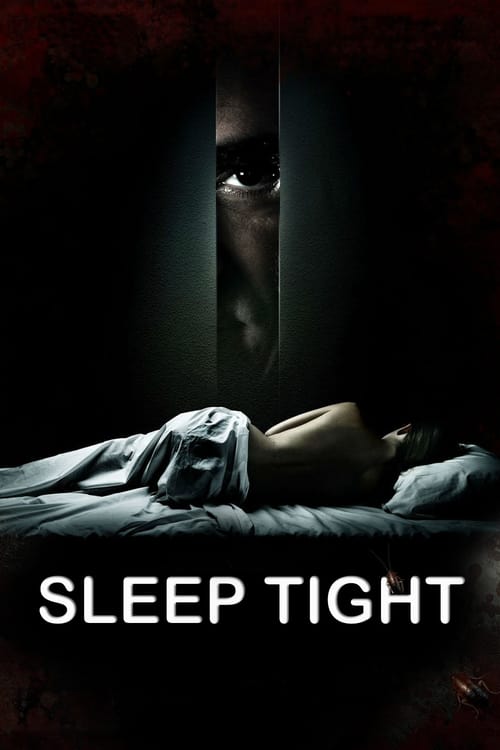 Sleep Tight (Mientras duermes) (2011)