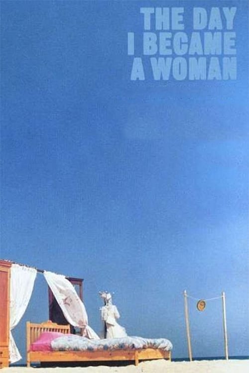 The Day I Became a Woman (روزی که زن شدم) (2000)