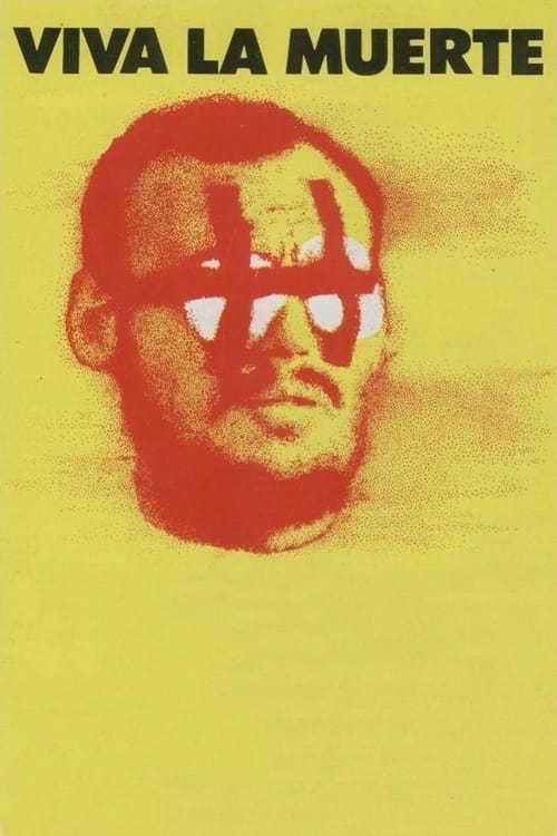 Long Live Death (Viva la Muerte) (1971)