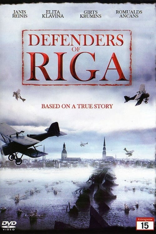 Defenders of Riga (Rīgas sargi) (2007)
